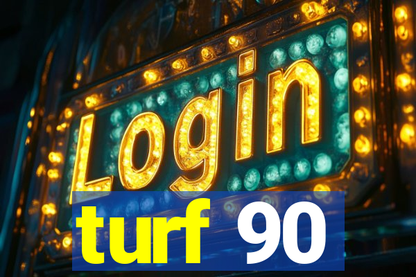 turf 90